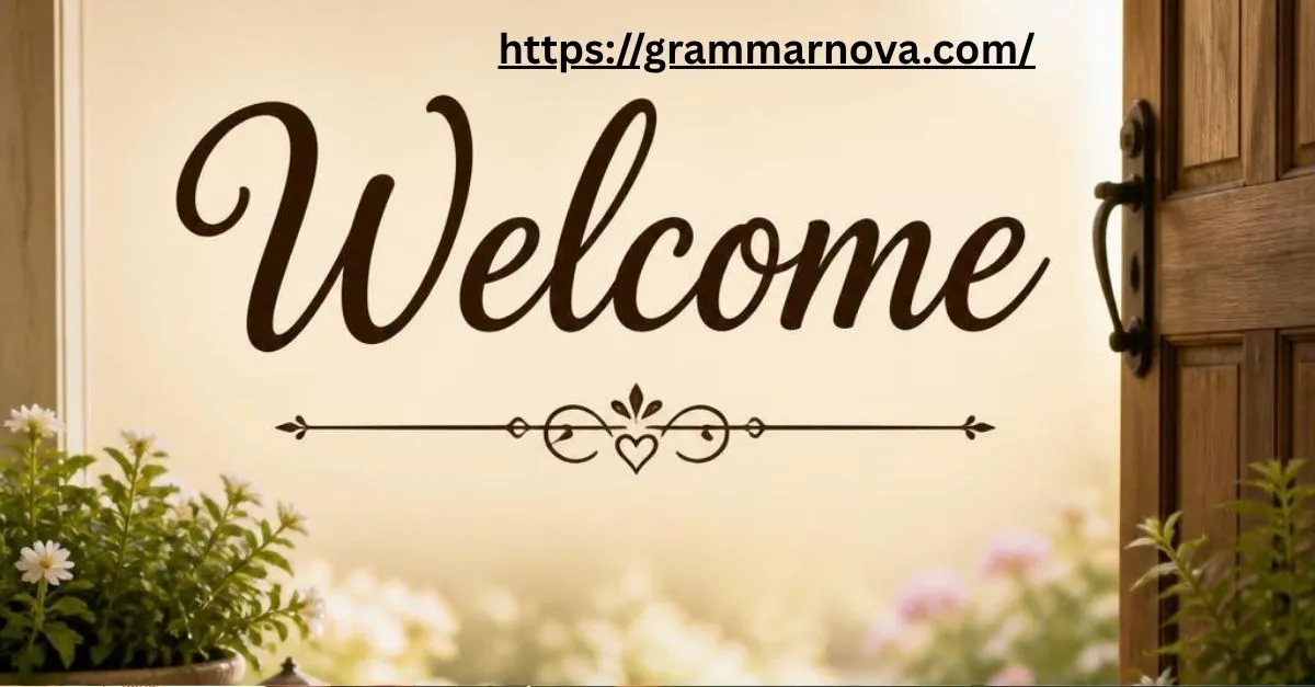 welcome