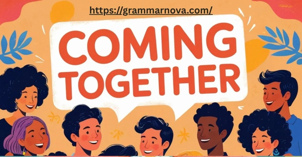 coming-together